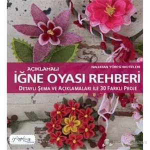 Açıklamalı İğne Oyası Rehberi