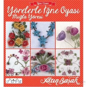 Yörelerle İğne Oyasi Muğla Yöresi