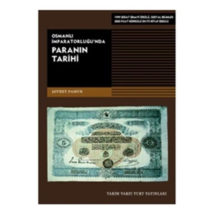 Osmanlı İmparatorluğu'nda Paranın Tarihi - Şevket Pamuk