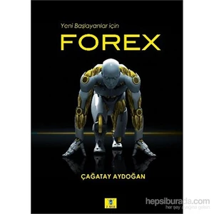 Yeni Başlayanlar İçin Forex - Çağatay Aydoğan