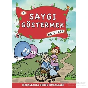 Saygı Göstermek Ne Güzel-Münire Şafak