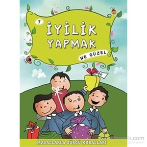 İyilik Yapmak Ne Güzel-Münire Şafak