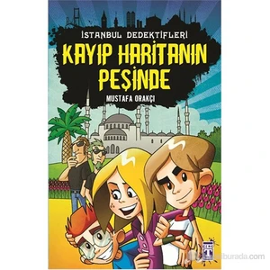 İstanbul Dedektifleri - Kayıp Haritanın Peşinde - Mustafa Orakçı