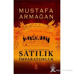 Satılık İmparatorluk - Mustafa Armağan
