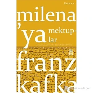 Milena'ya Mektuplar - Franz Kafka