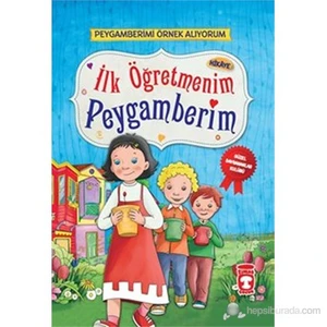 Timaş Çocuk İlk Öğretmenim Peygamberim Nur Kutlu 6-8 Yaş Eğitici Ciltli Kitap 256 Sayfa