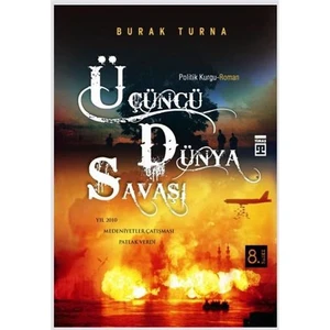 Üçüncü Dünya Savaşı - Burak Turna