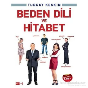 Beden Dili ve Hitabet - Turgay Keskin