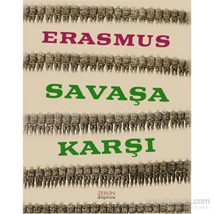 Savaşa Karşı-Desiderius Erasmus