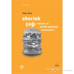 Oburluk Çağı - Felsefe ve Politik-Psikoloji Denemeleri