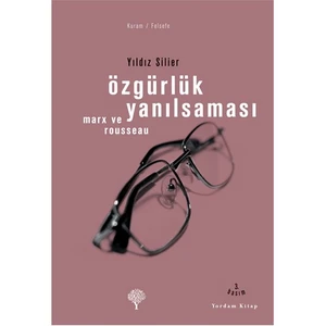 Özgürlük Yanılsaması