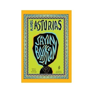 Sayın Başkan-M. Angel Asturias