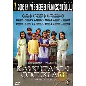 Born Into Brothels (Kalküta'nın Çocukları)