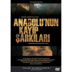 Anadolu’nun Kayıp Şarkıları