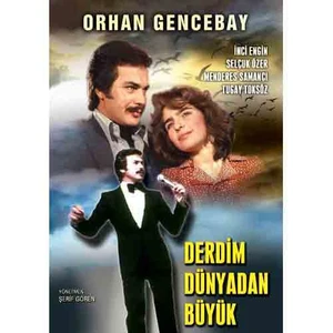 Derdim Dünyadan Büyük