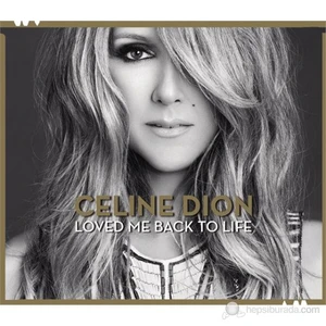 Celine Dion – Loved Me Back To Life CD