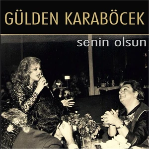 Gülden Karaböcek - Senin Olsun (CD)