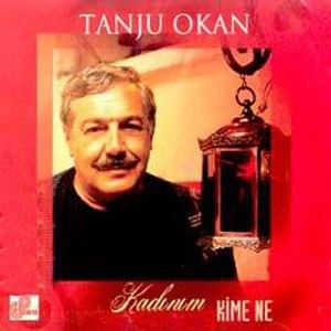 Tanju Okan - Kadınım Kime Ne (CD)