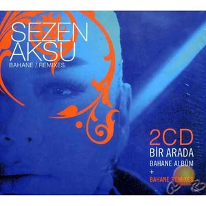 Bahane / Remixes (Sezen Aksu) (2 Cd)