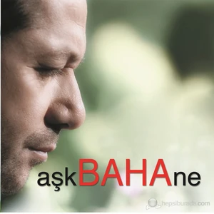Baha - Aşk Bahane