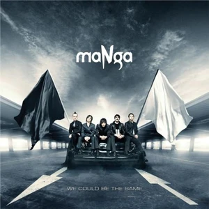 maNga - We Could Be The Same