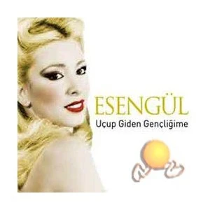 Uçup Giden Gençliğime  CD( Esengül )