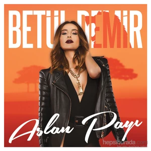 Betül Demir - Aslan Payı
