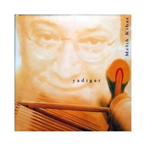 Melih Kibar - Yadigar