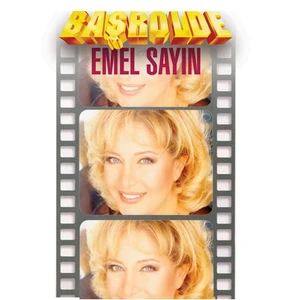 Emel Sayın - Başrolde