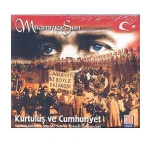 Muammer Sun - Kurtuluş Ve Cumhuriyet