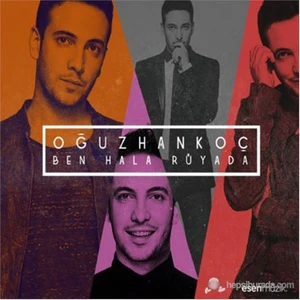 Oğuzhan Koç - Ben Hala Rüyada (CD)