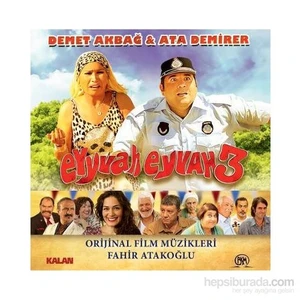 Eyvah Eyvah 3 - Fahir Atakoğlu Film Müzikleri ( CD )