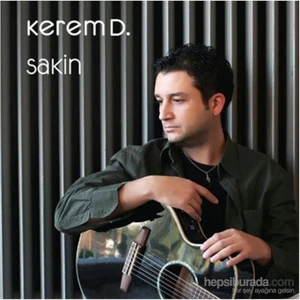 Kerem D. - Sakin (CD)