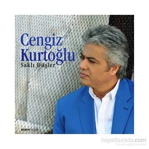 Cengiz Kurtoğlu-Saklı Düşler CD