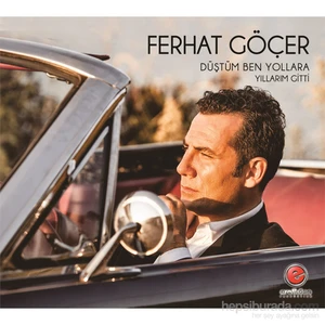 Ferhat Göçer - Düştüm Ben Yollara