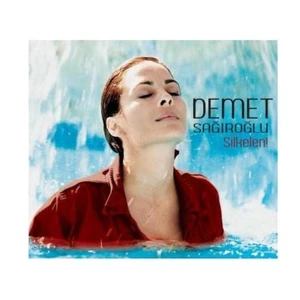 Demet Sağıroğlu - Silkelen