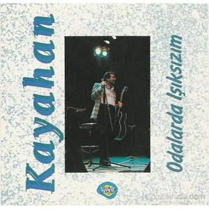 Kayahan - Odalarda Işıksızım (CD)