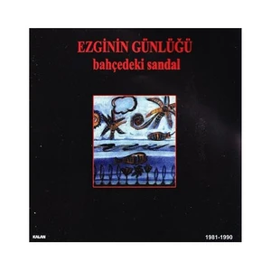 Ezginin Günlüğü-Bahçedeki Sandal CD