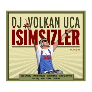 Dj. Volkan Uça - İsimsizler (CD)