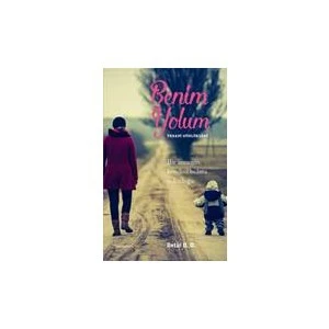 Benim Yolum: Terapi Günlükleri-Betül D. D.