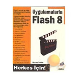 Alfa Yayınları Uygulamalarla Flash 8