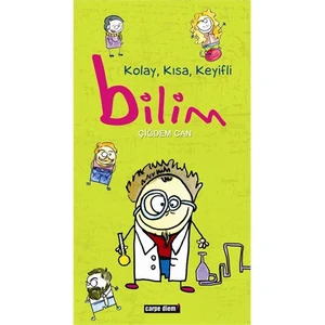 Kolay, Kısa, Keyifli Bilim