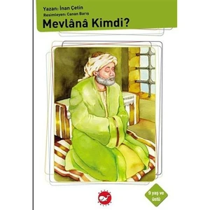Mevlana Kimdi?