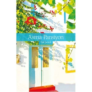 Asma Pansiyon - H. Işıl Şenol