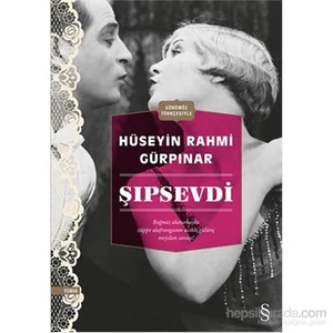 Şıpsevdi - Hüseyin Rahmi Gürpınar