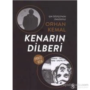 Kenarın Dilberi - Orhan Kemal