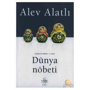 Dünya Nöbeti - Gogol'un İzinde II. Kitap