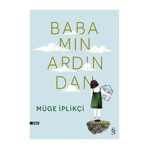 Babamın Ardından - Müge İplikçi