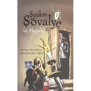 Şaşkın Şövalye-3: ve Hayalet - Martyn Beardsley