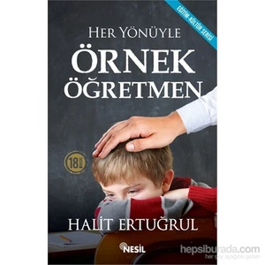 Her Yönüyle Örnek Öğretmen